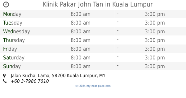Klinik Pakar John Tan Kuala Lumpur Opening Times Jalan Kuchai Lama Tel 60 3 7980 7010